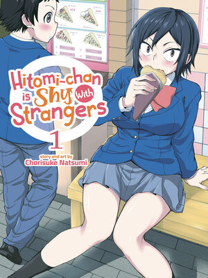 cover image of Hitomi-chan is Shy With Strangers, Volume 1